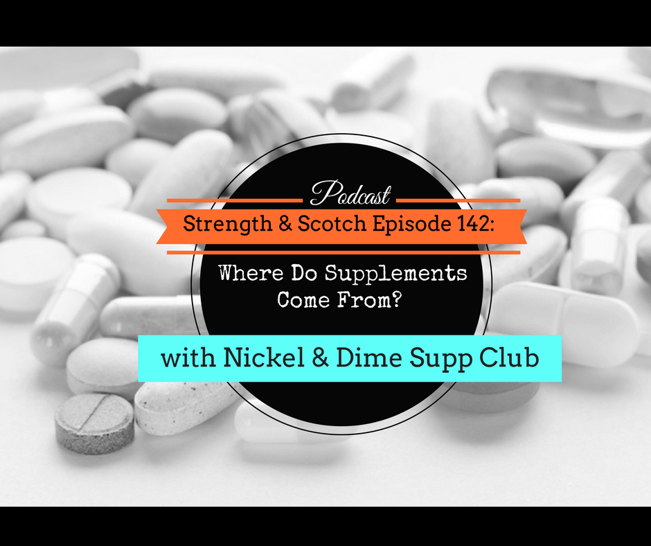 SS 142 Where do supplements come from with Nickel & Dime Supp Club
